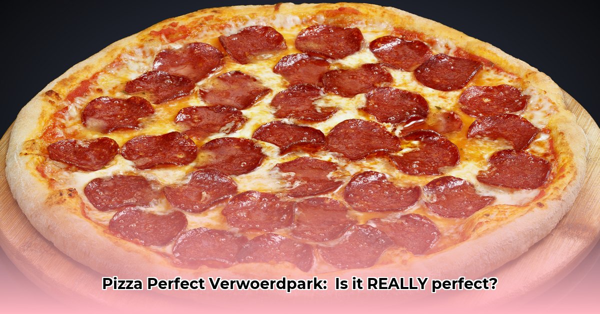 pizza-perfect-verwoerdpark